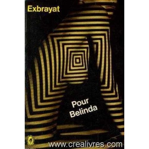 Pour Belinda