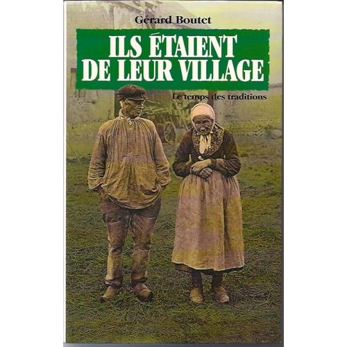 Ils Étaient De Leur Village