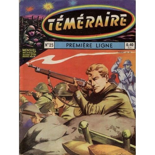 Téméraire   N° 25 : Première Ligne .