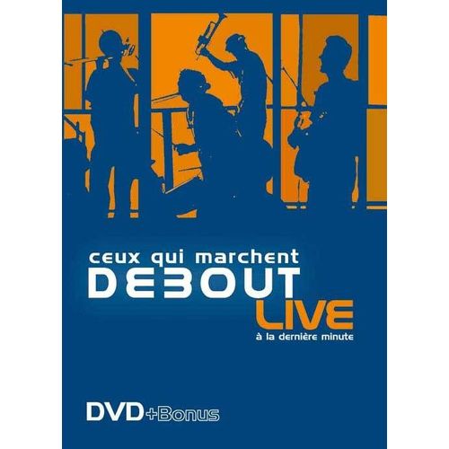 Ceut Qui Marche Debout - Live
