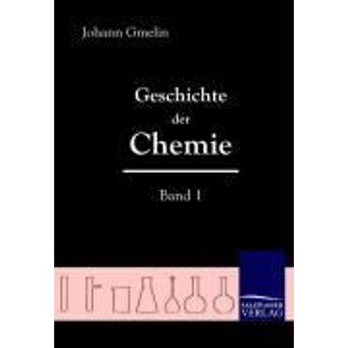 Geschichte Der Chemie (Band 1)