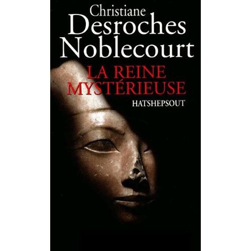 La Reine Mystérieuse, Hatshepsout