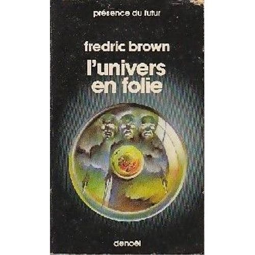 L'univers En Folie L'univers En Folie