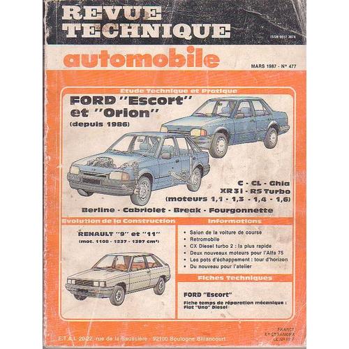 Revue Technique Automobile, Mars 1987, N° 477, Étude Technique Et Pratique Ford Escort Et Orion - Depuis 1986, Évolution De La Construction Renault 9 Et 11 (Mot. 1108 - 1237 - 1397 Cm3)...