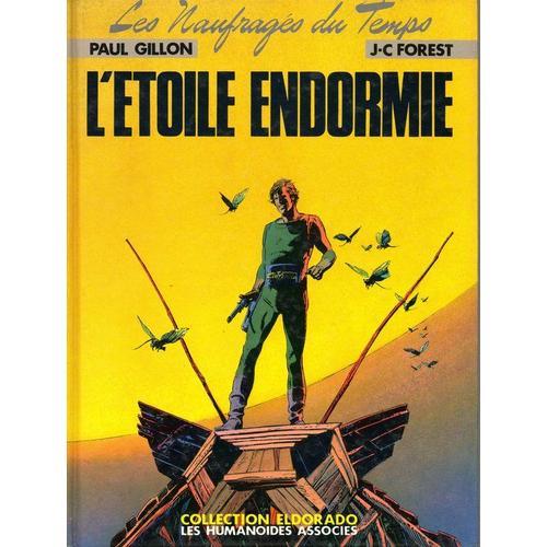 Les Naufragés Du Temps Tome 1 - L'étoile Endormie