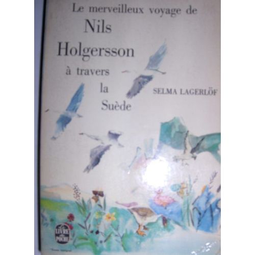 Le Merveilleux Voyage De Nils Holgersson À Travers La Suède