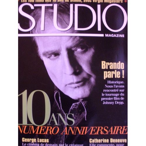 Studio   N° 120 : 10 Ans Numero Anniversaire Brando Parle Georges Lucas Catherine Deneuve