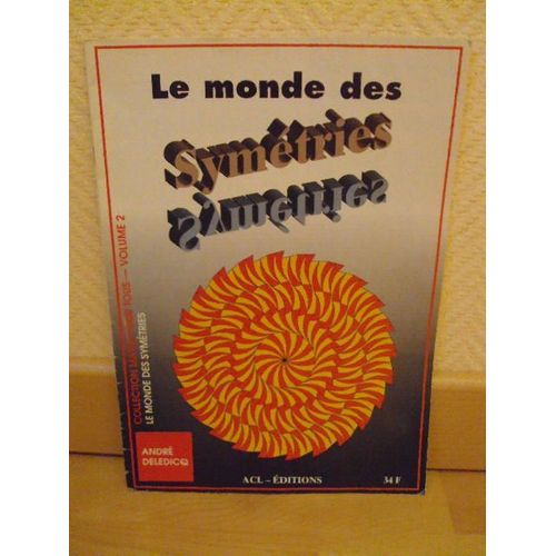 Autre   N° 2 : Le Monde Des Symétries