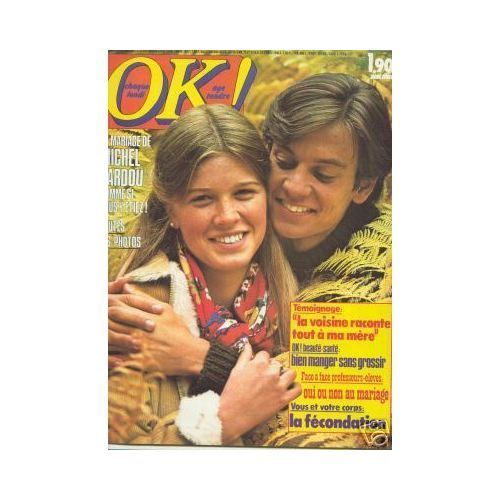 Ok Age Tendre   N° 93 : Marie Laforet Michel Sardou Babette Johnny Hallyday Sylvie Vartan Adamo Demis Roussos Mort Shuman Thierry Le Luron François Diwo David Christie Dave