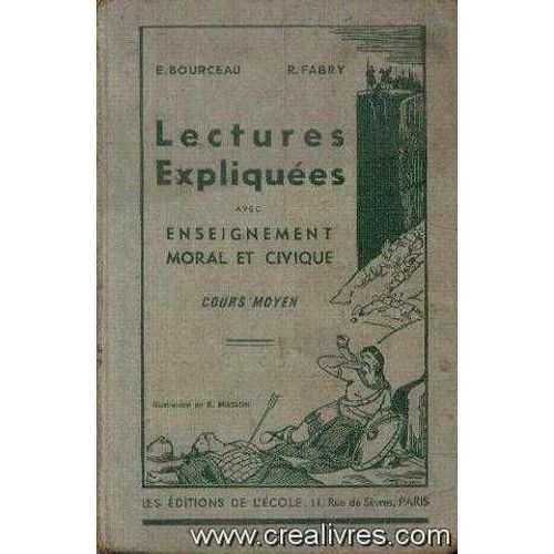 Lectures Expliquees Avec Enseignement Moral Et Civique Cours Moyen