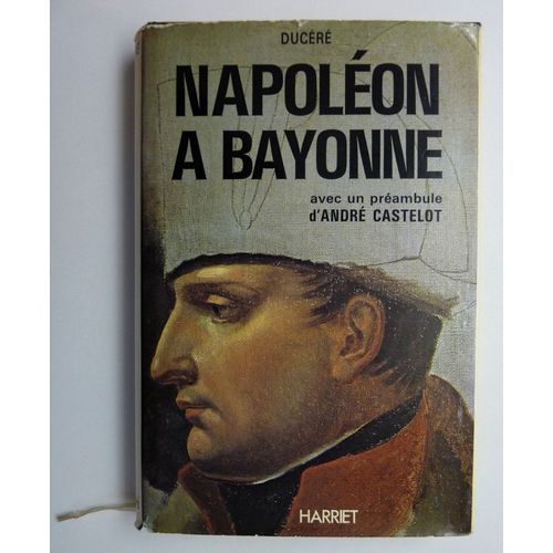 Napoléon À Bayonne