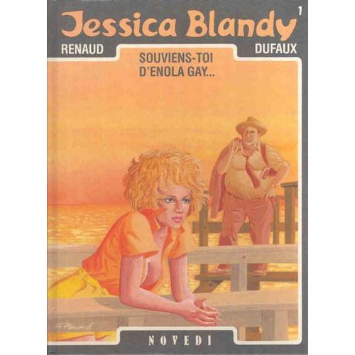 Jessica Blandy, Tome 1 : Souviens-Toi D'enola Gay