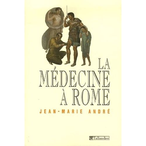 La Médecine À Rome