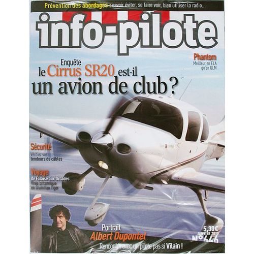 Info-Pilote N° 646   N° 646 : Cirrus Sr20 Un Avion De Club !