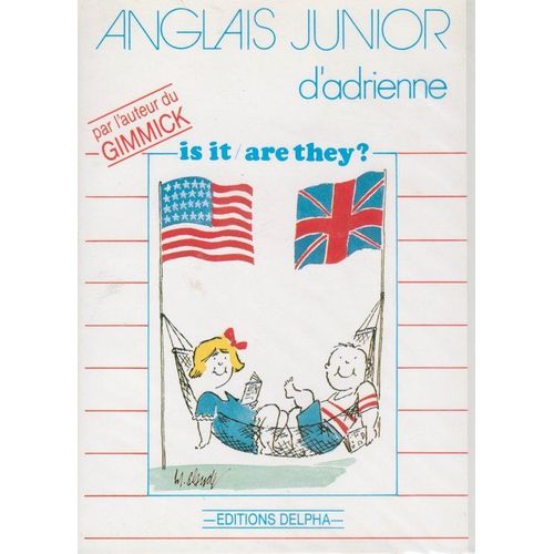 Anglais Junior. Tome 1