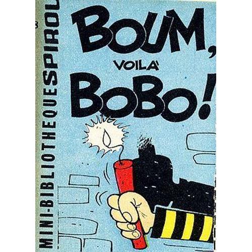 Boum, Voilà Bobo !