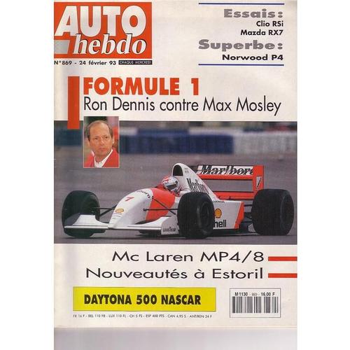 Auto Hebdo   N° 869 : Formule 1 Ron Dennis Contre Max Mosley