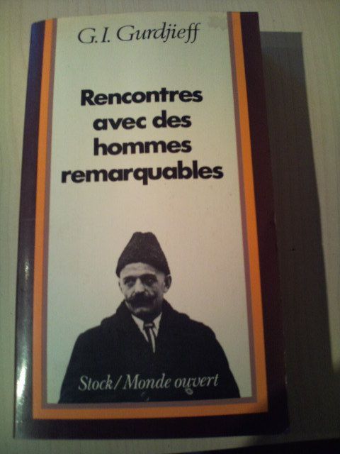 gurdjieff rencontres avec des hommes remarquables