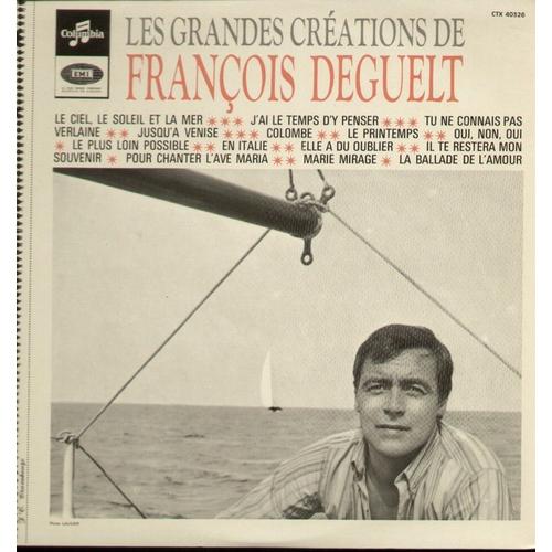 "Les Grandes Créations" : Le Ciel Le Soleil Et La Mer, J'ai Le Temps D'y Penser, Tu Ne Connais Pas Verlaine, Jusqu'à Venise, Colombe, Le Printemps, Le Plus Loin Possible, En Italie, Marie Mirage....