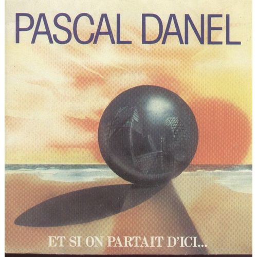 Et Si On Partait D'ici (C. Rattelin / P. Danel) 3'07  /  Grandeur Nature (C. Rattelin / P. Danel) 3'30