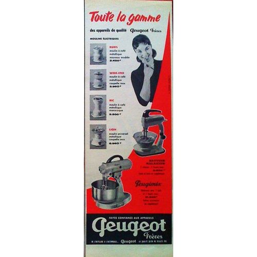 Publicite Ancienne (Avril 1957) Pour La Gamme Des Moulins A Cafe Electriques Et Les Mixeurs " Peugeot Freres "
