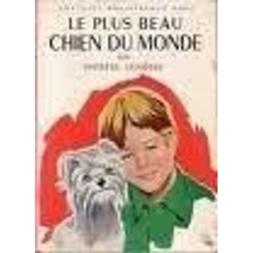 Le Plus Beau Chien Du Monde