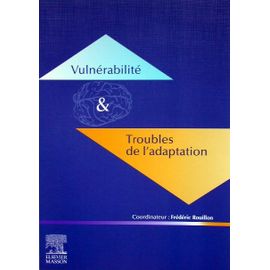 Vulnérabilité & Troubles De L'adaptation