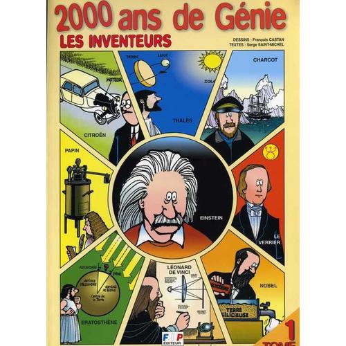 2000 Ans De Génie - N° 1 - Les Inventeurs