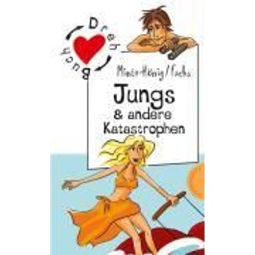 Jungs & Andere Katastrophen / Mädchen & Andere Katastrophen