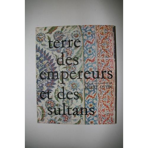 Terre Des Empereurs Et Des Sultans