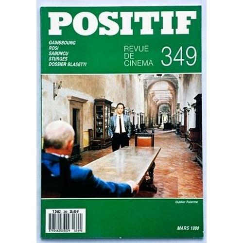 Positif  N° 349 : Gainsbourg, Rosi, Sabuncu, Sturges, Dossier Blasetti
