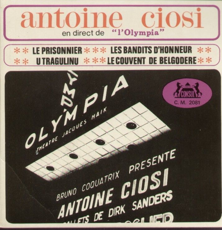 En Direct De L'olympia : Le Prisonnier (Dany Revel - Martine Lorenzi) - U Tragulinu (François Vincenti) / Les Bandits D'honneur (D. Revel  M. Lorenzi) - Le Couvent De Belgodère (D. Revel - M. Lorenzi)