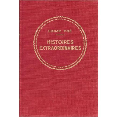 Histoires Extraordinaires ( Traduction De Charles Baudelaire )