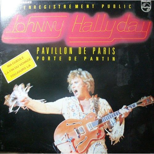 Pavillon De Paris - Porte De Pantin 1979    Le Feu, Ma Gueule, Le Pénitencier... Enregistrement Public