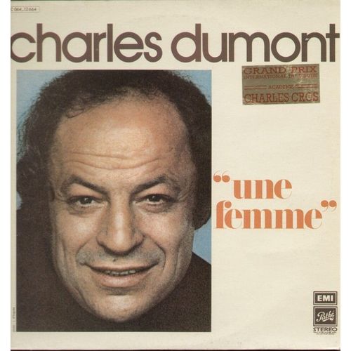 Une Femme - Crève Coeur, La Ville S'allume, Les Maudits, Je M'en Remets À Toi, Ici Ailleurs, Mon Dieu, Ce N'est Pas Ça L'amour, Les Amants De Théatre, C'est Fou D'aimer...