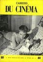 Cahiers Du Cinéma   N° 80 : Renoir - La Science Fiction À L'ère Des Spoutniks - Jerzy Kawalerowicz Et Le Jeune Cinéma Polonais, Etc.