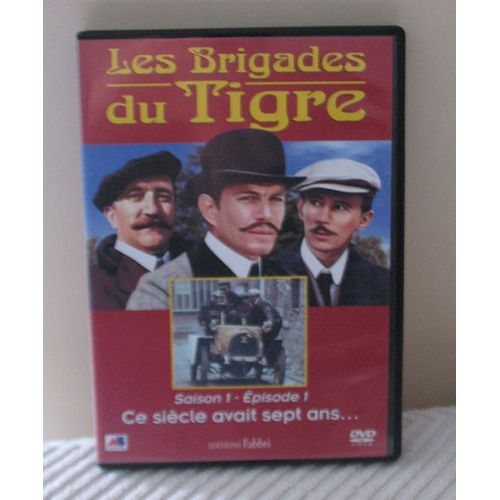 Les Brigades Du Tigres  - Saison 1 - Episode 1