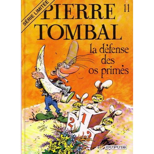 Pierre Tombal La Defence Des Os Primes N°11 Serie Limitee
