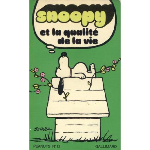 Snoopy Et La Qualité De La Vie