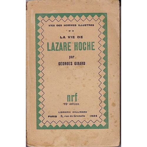 La Vie De Lazare Hoche.