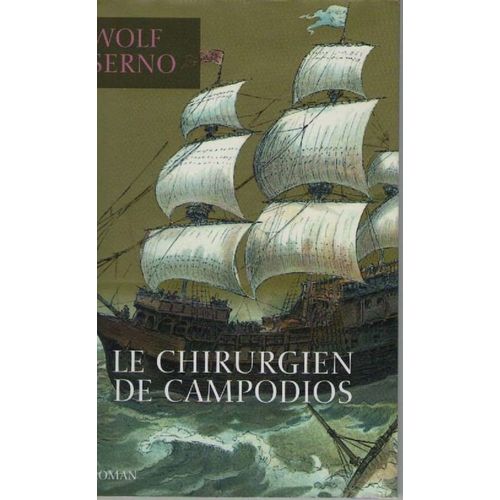 Le Chirurgien De Campodios