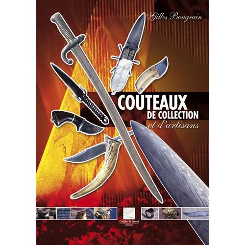 Couteaux De Collection Et D'artisans