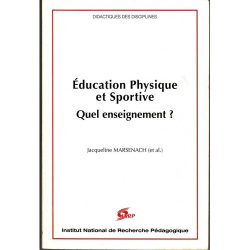 Education Physique Et Sportive - Quel Enseignement ?