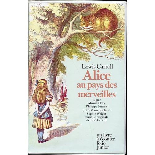 Alice Au Pays Des Merveilles - Livre Et Cassettes
