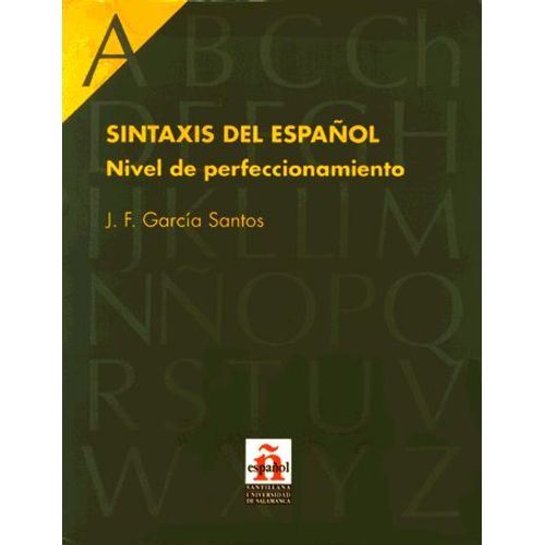 Sintaxis Del Español Nivel De Prefeccionamiento