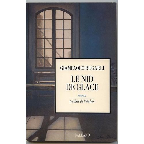 Le Nid De Glace
