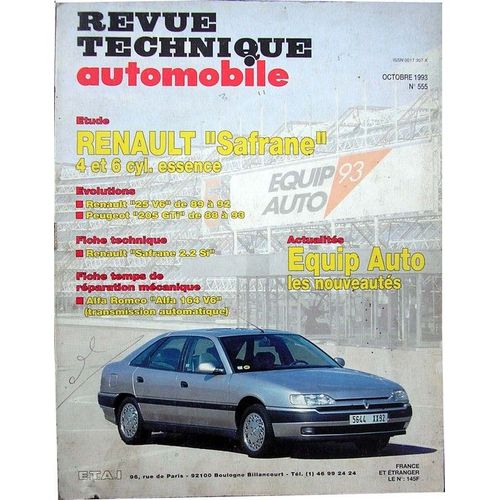 Revue Technique Automobile Rta  N° 555 : Renault Safrane - 4 Et 6 Cylindres - Essence.
