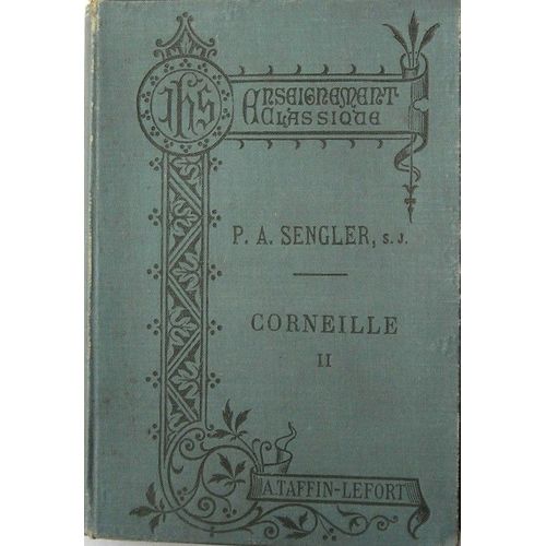 P. Corneille. Théâtre Choisi