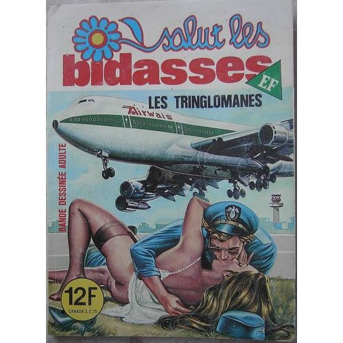 Salut Les Bidasses N°162 : Les Tringlomanes
