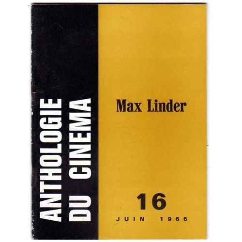 Anthologie Du Cinéma  N° 16 : Max Linder